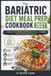 The Bariatric Diet Meal Prep Cookbook 2027