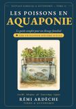 Les Poissons en Aquaponie : Le Guide Complet pour un Élevage Familial Autonome
