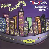 Didier Lockwood - New York Rendez-Vous