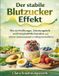 Der Bol Der stabile Blutzucker Effekt