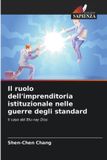 Il Edizioni Sapienza Il ruolo dell'imprenditoria istituzionale nelle guerre degli standard Paperback