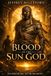BLOOD Independently Published Blood of the Sun God Paperback