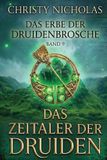 Das Green Dragon Publishing Das Erbe Der Druidenbrosche-Das Zeitalter der Druiden Paperback