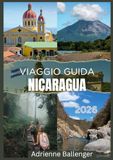 NICARAGUA VIAGGIO GUIDA 2026