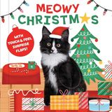 Meowy Silver Dolphin Books Lift-the-Flap Friends- Meowy Christmas with Touch and Feel Surprise Flaps!