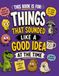 This Book Is For: Things That Sounded Like A Good Idea At The Time.: Notebook