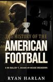 The History of the American Football