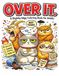 OVER IT: A Slightly Edgy Coloring Book for Adults