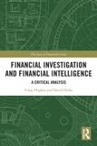 Financial Routledge The Law of Financial Crime- Financial Investigation and Financial Intelligence
