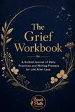 The Grief Workbook