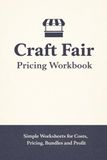 Craft Fair Pricing Workbook