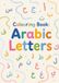 Educational Colouring Book: Arabic Letters