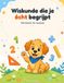 Wiskunde die je écht begrijpt: Oefenboek 4e leerjaar in 9 weken, met uitleg, voorbeelden en Wafel