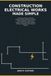 Construction Electrical Works Made Simple: A Practical Guide to Electrical Materials, Wiring Systems, Conduits, Cable Installation, Distribution ... Testing, Inspection, and Common Defects