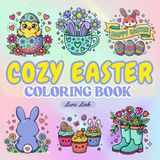 Cozy Easter Coloring Book: Happy Easter Coloring Activity for Kids & Adults