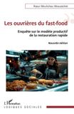 Les Editions L'Harmattan Logiques Sociales- Les ouvrières du fast-food Paperback