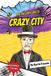 The Old Coot Goes To Crazy City Paperback