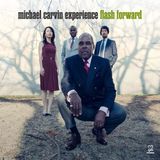 PIAS Nederland Michael Carvin Experience Flash Forward (CD)
