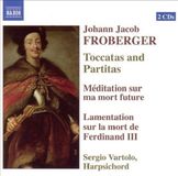 Outhere Naxos Sergio Vartolo - Froberger: Toccatas & Partitas (2 CD)