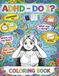 ADHD… Wait, What Was I Saying?: I Had a Plan. Then My Brain Happened