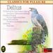 DeliusSong Delius Orchestral Works