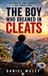 The Libri GmbH The Boy Who Dreamed in Cleats