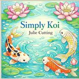 Simply Koi: Adult Coloring Book