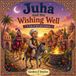 Juha and the wishing well Paperback