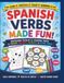 Spanish Verbs Made Fun! Crossword Puzzles, Verb Reference Charts & Coloring Pages for Present, Preterite, Imperfect & Future Tenses