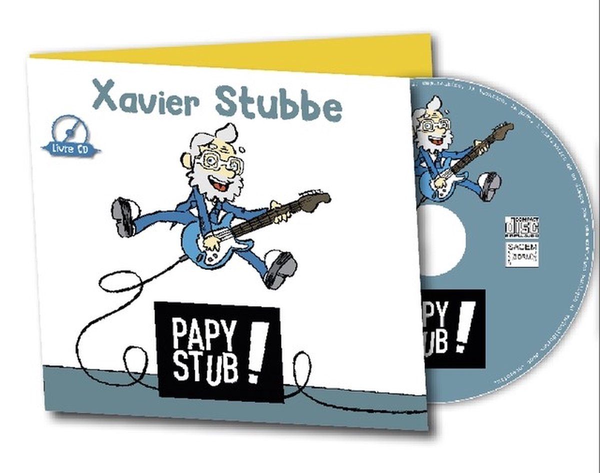 OUTHERE Xavier Stubbe - Papy Stub ! (CD)