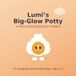 Lumi's Lumi the Feelings Buddy- Lumi's Big-Glow Potty