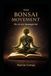 The Bonsai Movement: The Art of a Meaningful Life