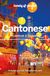 Cantonese Phrasebook & Dictionary - 8ed - Anglais