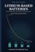 LITHIUM-BASED BATTERIES Future Trends and Sustainability