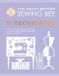 The Great British Sewing Bee The Great British Sewing Bee: The Techniques