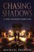 Chasing Libri GmbH Chasing Shadows Paperback