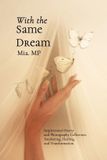With Independently Published With the Same Dream Paperback