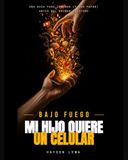 Bajo Fuego: Mi Hijo Quiere un Celular: Una guía para jóvenes (y sus papás) antes del primer teléfono