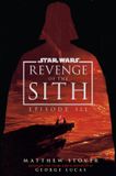 Star Penguin Random House Ireland Limited Novelisations - Star Wars: Episode III: Revenge of the Sith Hardcover