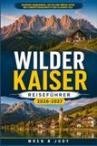 WILDER KAISER REISEFÜHRER 2026-2027