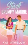 Independently Published Stuck with the Grumpy Marine Paperback