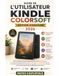 GUIDE Kindle Guide de l'utilisateur Kindle Colorsoft Édition Signature 2026
