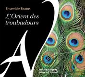 PIAS Nederland Ad Vitam Records Ensemble Beatus - L'Orient Des Troubadours (CD)