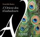 PIAS Nederland Ad Vitam Records Ensemble Beatus - L'Orient Des Troubadours (CD)
