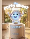 The Potty Ghost - Funny Stories from the Bathroom