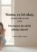 Mama, es ist okay, wenn es dir zu viel wird.: Du musst da nicht alleine durch.