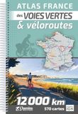 Atlas France des voies vertes & véloroutes