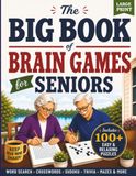 The Big Book of Brain Games for Seniors with Dementia