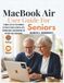 MacBook Apple MacBook Air / User Guide / Seniors