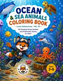Ocean & Sea animals Coloring Book: 50 amazing Ocean animals and Underwater Scenes to color!